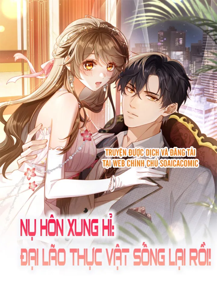 Nụ Hôn Xung Hỉ: Đại Lão Thực Vật Sống Lại Rồi!