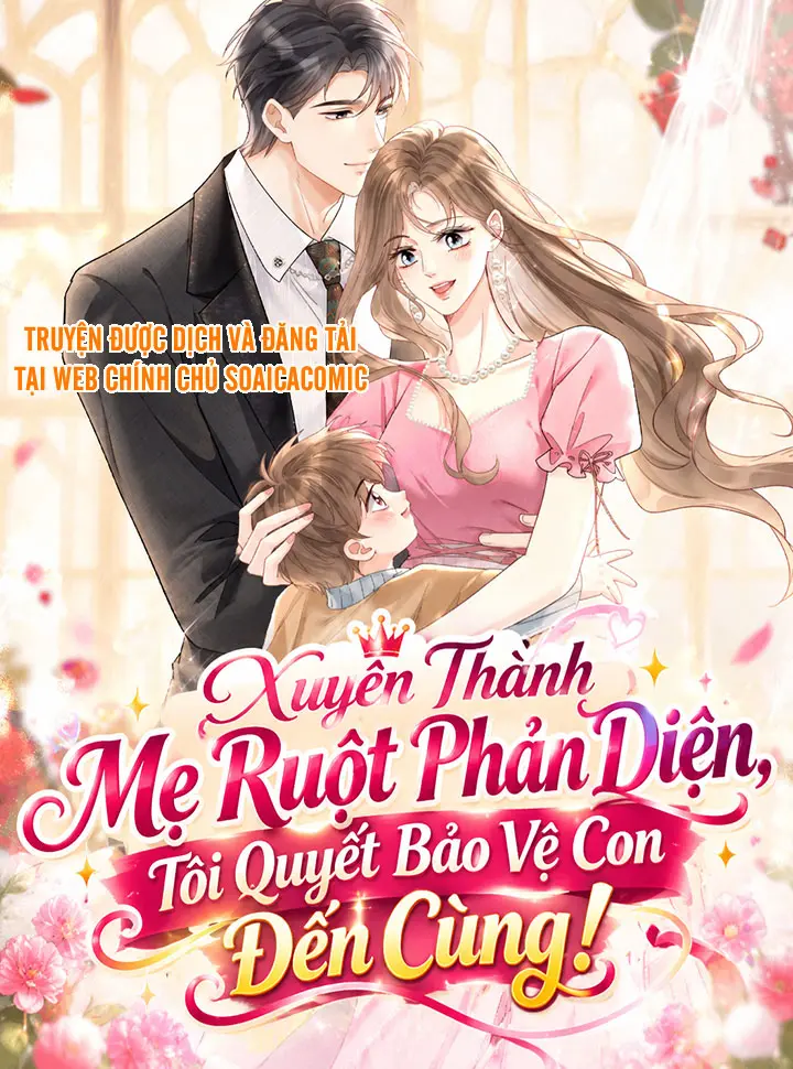 Xuyên Thành Mẹ Ruột Phản Diện, Tôi Quyết Bảo Vệ Con Đến Cùng