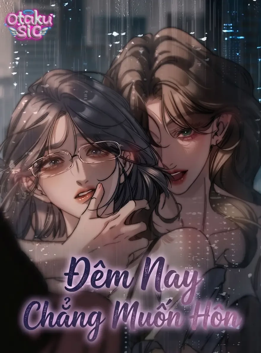 Đêm Nay Chẳng Muốn Hôn